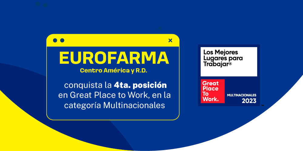 Eurofarma conquista&nbsp; la 4ta posici&oacute;n en la categor&iacute;a&nbsp; multinacionales en Caribe y Centroam&eacute;rica 2023, seg&uacute;n GPTW